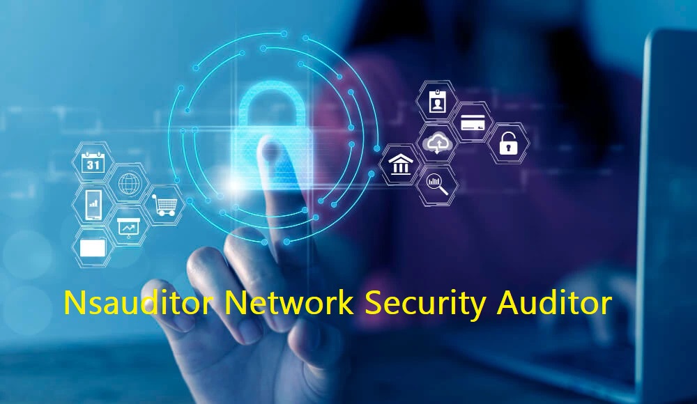 Nsauditor network security auditor download free